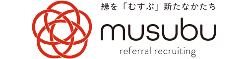 MUSUBU referral recruiting